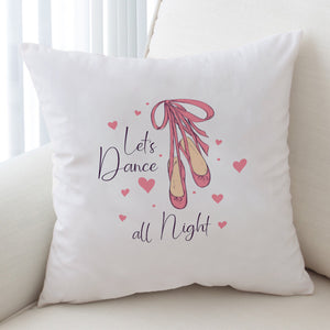 Let's Dance All Night SWKD6216 Cushion Cover