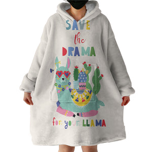 Save The Drama For Your Llama SWLF3877 Hoodie Wearable Blanket