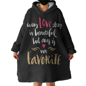 Love - My Heart Is My Favorite SWLF4110 Hoodie Wearable Blanket