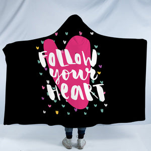 Coloful Follow Your Heart SWLM3870 Hooded Blanket