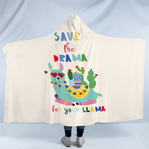 Save The Drama For Your Llama SWLM3877 Hooded Blanket