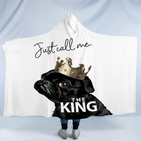 Image of Just Call Me The King - Black Pug Crown SWLM4645 Hooded Blanket