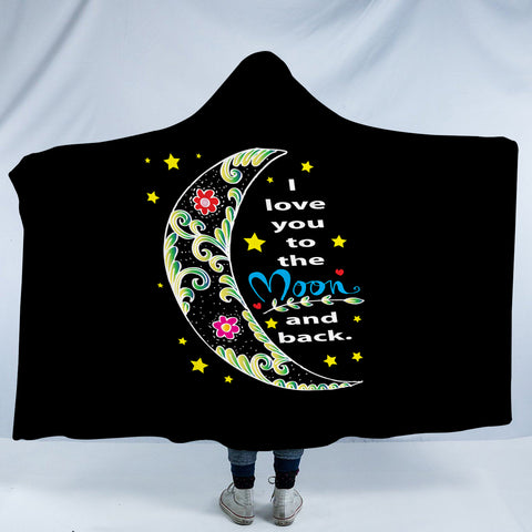 Image of I Love You To The Moon And Back SWLM5459 Hooded Blanket