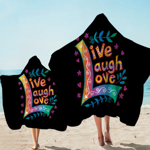 Colorful Live Laugh Love SWLS3346 Hooded Towel