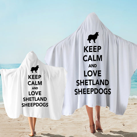 Image of Keep Calm And Love Shetland Sheepdogs SWLS3586 Hooded Towel