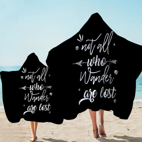 Image of Quote Not All Who Wander Are Lost SWLS4505 Hooded Towel