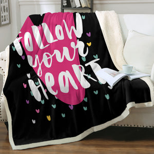 Colorful Follow Your Heart SWMT3870 Fleece Blanket