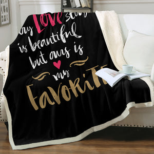 Love - My Heart Is My Favorite SWMT4110 Fleece Blanket