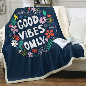 Floral Good Vibes Only SWMT5489 Fleece Blanket