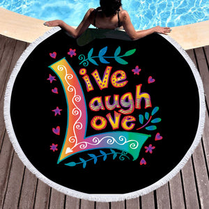 Colorful Live Laugh Love SWST3346 Round Beach Towel