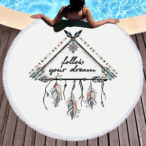 Follow Your Dream Triangle Dreamcatcher SWST3462 Round Beach Towel