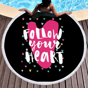 Coloful Follow Your Heart SWST3870 Round Beach Towel