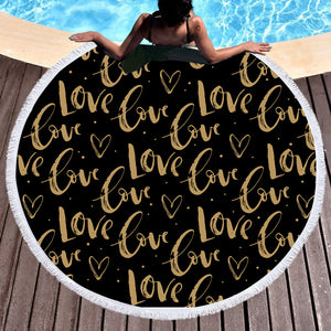 Golden Love Text SWST4111 Round Beach Towel