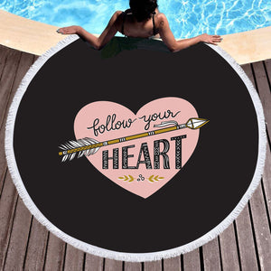 Follow Your Heart - Boho Style SWST4455 Round Beach Towel