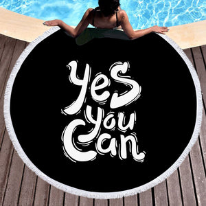 B&W Typo Yes You Can SWST4603 Round Beach Towel