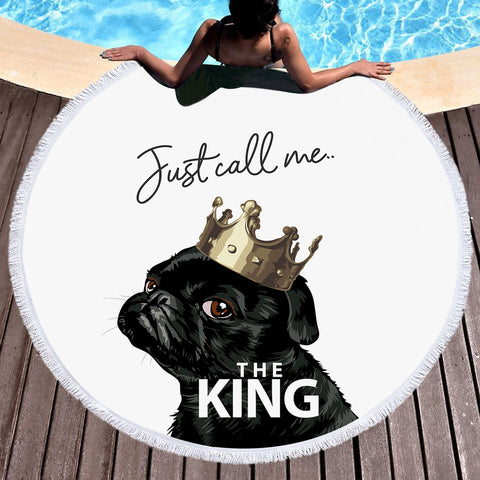 Image of Just Call Me The King - Black Pug Crown SWST4645 Round Beach Towel