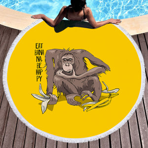 Eat Banana & Be Happy - Monkey Yellow Theme SWST5600 Round Beach Towel