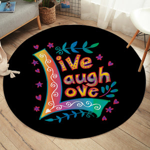Live Love Laugh SWYD3346 Round Rug