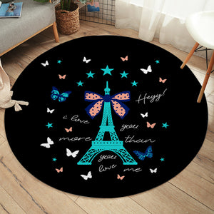 I love You More - Cute Butterfly & Eiffel SWYD3824 Round Rug