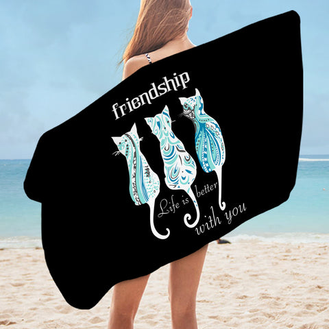 Image of Cats Friendship - Life Is Better With You SWYJ5331 Bath Towel