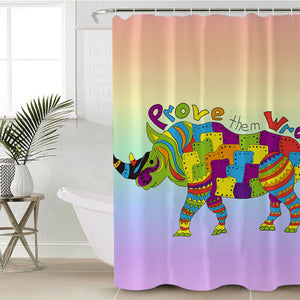 Prove Them Wrong Rhino SWYL0859 Shower Curtain