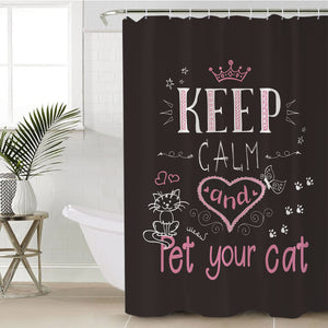 Keep Calm & Pet Your Cat SWYL2170 Shower Curtain