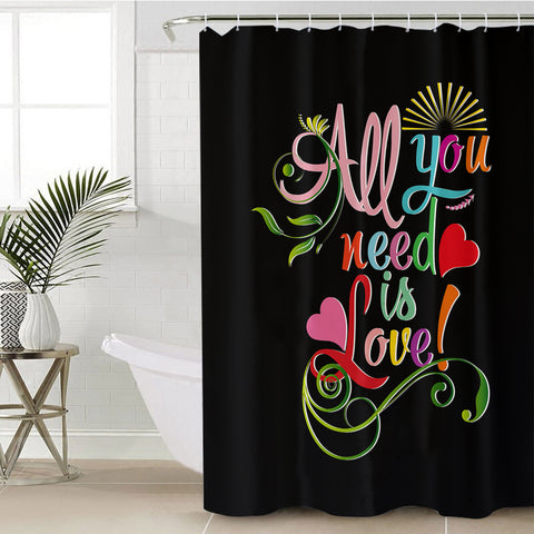 Image of Colorful All You Need Is Love SWYL3348 Shower Curtain