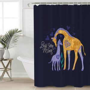 Giraffe - Love you Mom SWYL3825 Shower Curtain