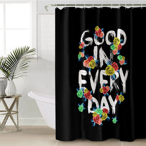 Floral Quote Good In Every Day SWYL4639 Shower Curtain