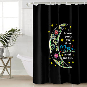 I Love You To The Moon And Back SWYL5459 Shower Curtain