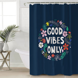 Floral Good Vibes Only SWYL5489 Shower Curtain