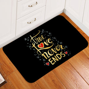 True Love Never Ends SW2072 Door Mat